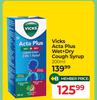 Vicks Acta Plus Wet + Dry Cough Syrup-200ml