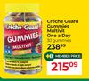 Creche Guard Gummies Multivit One A Day 30 Gummies