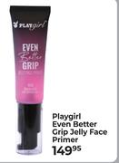 Playgirl Even Better Grip Jelly Face Primer