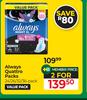 Always Quattro Packs-For 2 x 24/26/32/26's Pack