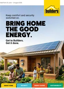 Builders : Bring Home The Good Energy (25 June - 03 August 2026)