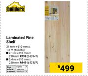 Builders Laminated Pine Shelf 21mm x 610mm x 1.8m 653355