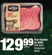 Your Butcher By Spar Bulk Beef Tenderised Steak-Per Kg