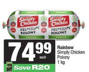 Rainbow Simply Chicken Polony-1Kg
