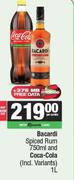 Bacardi Spiced Rum 750ml & Coca Cola 1L-For Both