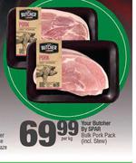 Your Butcher By Spar Bulk Pork Pack-Per Kg