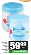 Johnson's Baby Aqueous Cream Or Petroleum Jelly-500ml