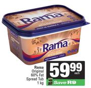 Rama Original 60% Fat Spread Tub-1Kg