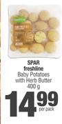 Spar Freshline Baby Potatoes With Herb Butter-400g Per Pack
