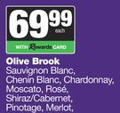 Olive Brook Sauvignon/Chenin Blanc, Chardonnay,Moscato,Rose,Shiraz/Cabernet,Pinotage,Merlot-750ml EA