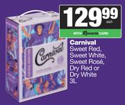Carnival Sweet Red, Sweet White, Sweet Rose, Dry Red or Dry White-3Ltr Each