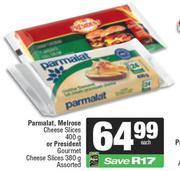 Parmalat,Melrose Cheese Slices 400g Or President Gourmet Cheese Slices 380g-Each