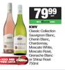 KWV Classic Collection Sauvignon,Chenin,Chardonnay,Moscato White,Rose,Grenache Blanc-750ml Each
