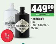 Hendrick's Gin-750ml Each