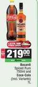 Bacardi Spiced Rum 750ml & Coca Cola 1.25L-For Both