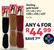 Darling Yaki Braid #1/#4/#1/#39/#33/#27-For Any 4 
