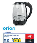 Orion 1.8L Glass Kettle KCS163 10304513