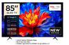 TCL 85" QLED Google TV 85P8K