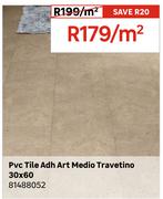 PVC Tile Adh Medio Travetino 30 x 60 81488052-Per Sqm 