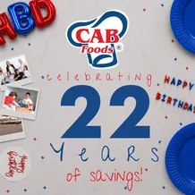 CAB Foods : Celebrating 22 Years Of Savings (01 July - 29 July 2026)