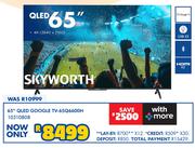 Skyworth 65" QLED GOOGLE TV-65Q6600H 10310808