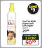 Just For Kids Super Soft Detangler-For 2 x 250ml