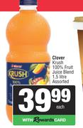 Clover Krush 100% Fruit Juice Blend Assorted-1.5Ltr Each