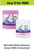Bennetts Baby Aqueous Cream Assorted-For 2 x 500ml