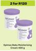 Epi Max Baby Moisturising Cream-For 2 x 400g