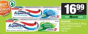 Aquafresh Fresh & Minty,Mild & Minty,Lemon Mint Or Herbal Toothpaste-100ml Each