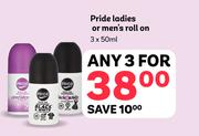 Pride Ladies Or Men's Roll On-For 3 x 50ml