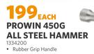 Prowin 450g All Steel Hammer 1334200