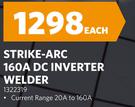 Strike Arc 160A DC Inverter Welder 1322319