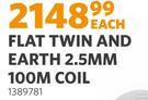Flat Twin & Earth 2.5mm 100m Coil 1389781