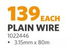 Plain Wire 3.15mm x 80m 1022446