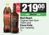 Red Heart Original Dark Rum 750ml & Coca Cola 1.25L-For Both
