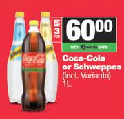 Coca Cola Or Schweppes-For 3 x 1L