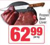 Frozen Beef Liver-Per Kg