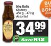 Mrs Balls Chutney Assorted-450g/470g Each