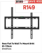 Ross Flat To Wall TV Mount Bracket 81-178cm 81497444