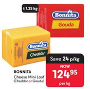 Bonnita Cheese Mini Loaf Cheddar Or Gouda-Per Kg