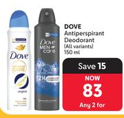 Dove Anti Perspirant Deodorant-For 2 x 150ml