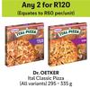 Dr.Oetker Ital Classic Pizza-For 2 x 295g-335g
