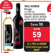 Tall Horse Range-750ml