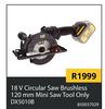  CAT 18V Circular Saw Brushless 120mm Mini Saw (Tool Only) DX5010B 850037029