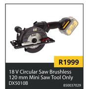  CAT 18V Circular Saw Brushless 120mm Mini Saw (Tool Only) DX5010B 850037029