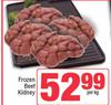 Frozen Beef Kidney-Per Kg