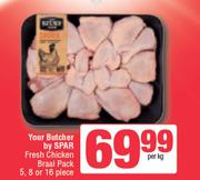 Your Butcher By Spar Fresh Chicken Braai Pack 5,8 or 16 Piece-Per kg
