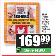Spar Frozen Chicken Sishebo Thigh & Breast Portions-4Kg Per Pack