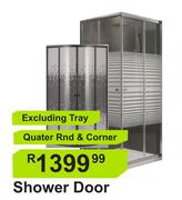 Shower Door Excluding Tray